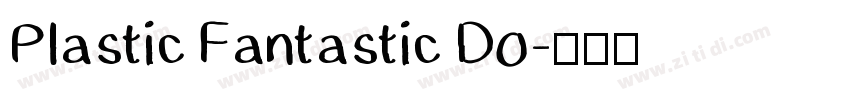 Plastic Fantastic Do字体转换